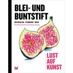 Blei- und Buntstift - Lust auf Kunst