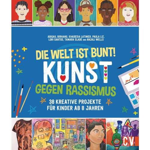 Die Welt Ist Bunt! Kunst Gegen Rassismus