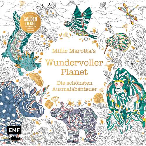 Millie Marotta's Wundervoller Planet – Die schönsten Ausmal-Abenteuer 